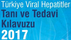 Türkiye Viral Hepatitler Tanı ve Tedavi Kılavuzu 2017